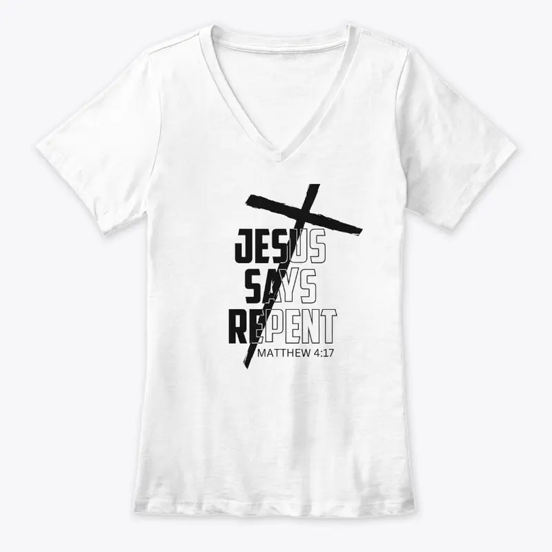 Jesus Says Repent Black Letters