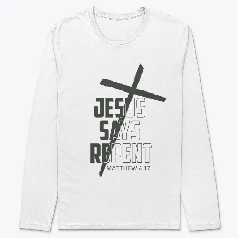 Jesus Says Repent Deep Green Letters