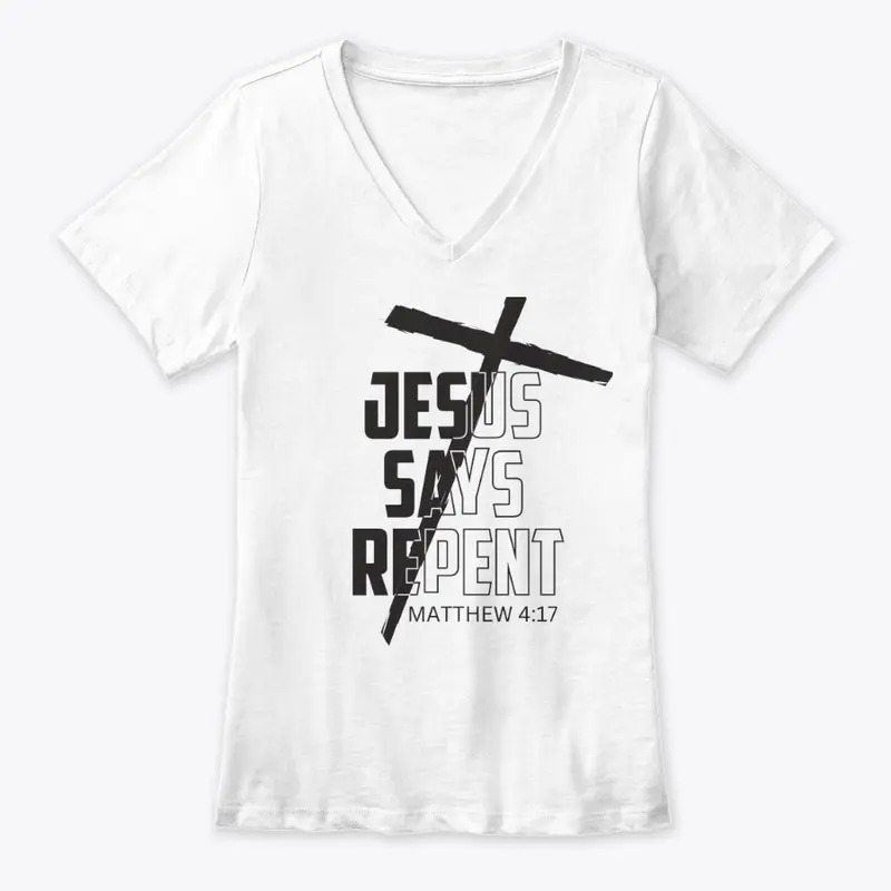 Jesus Says Repent Gray Letters